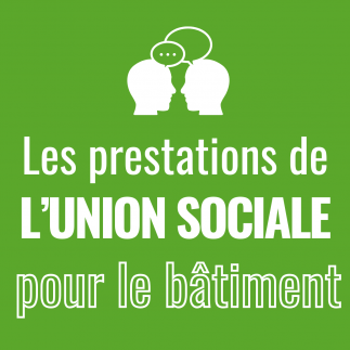L'Union Sociale des Sociétés Coopératives propose des prestations spéciales pour le bâtiment !