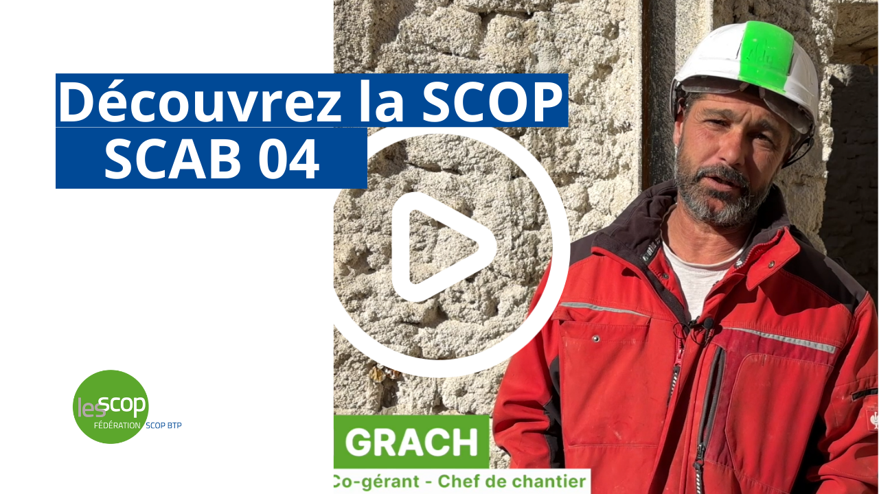 Découvrez la SCOP SCAB 04
